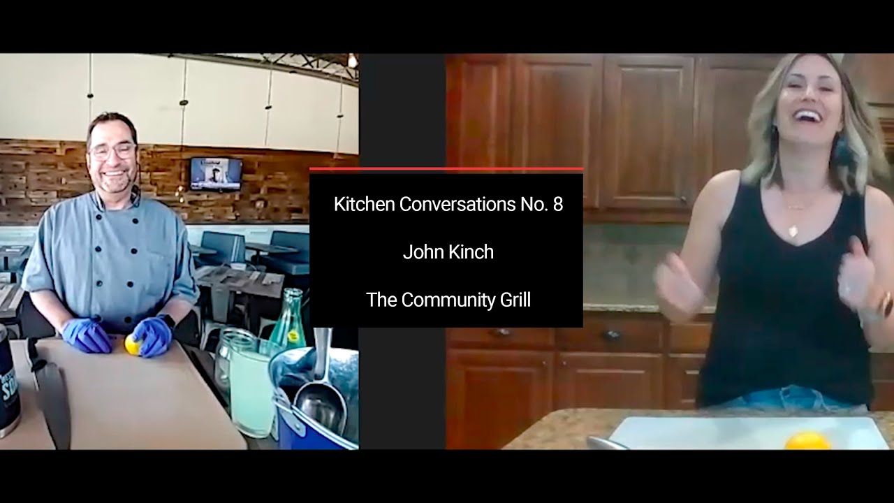 John Kinch - Creating Comfort Food with Culinary Flair at The Community Grill