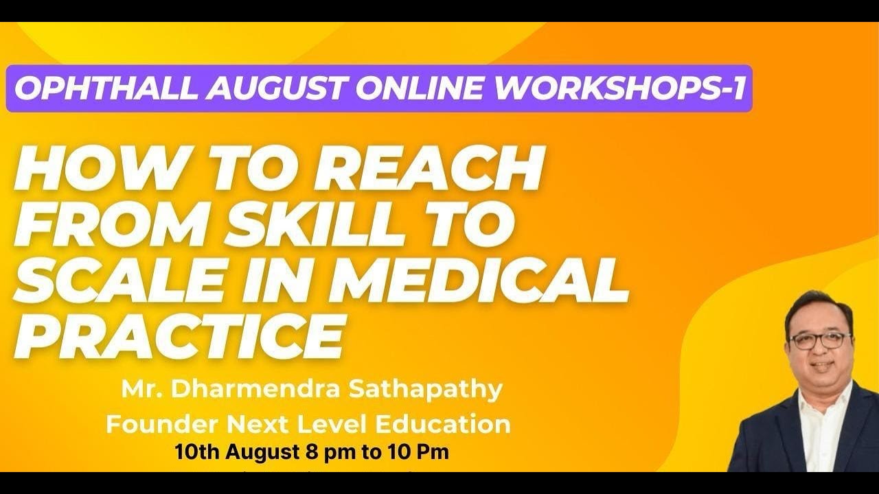 How to Reach from Skill to Scale in Medical Practice??