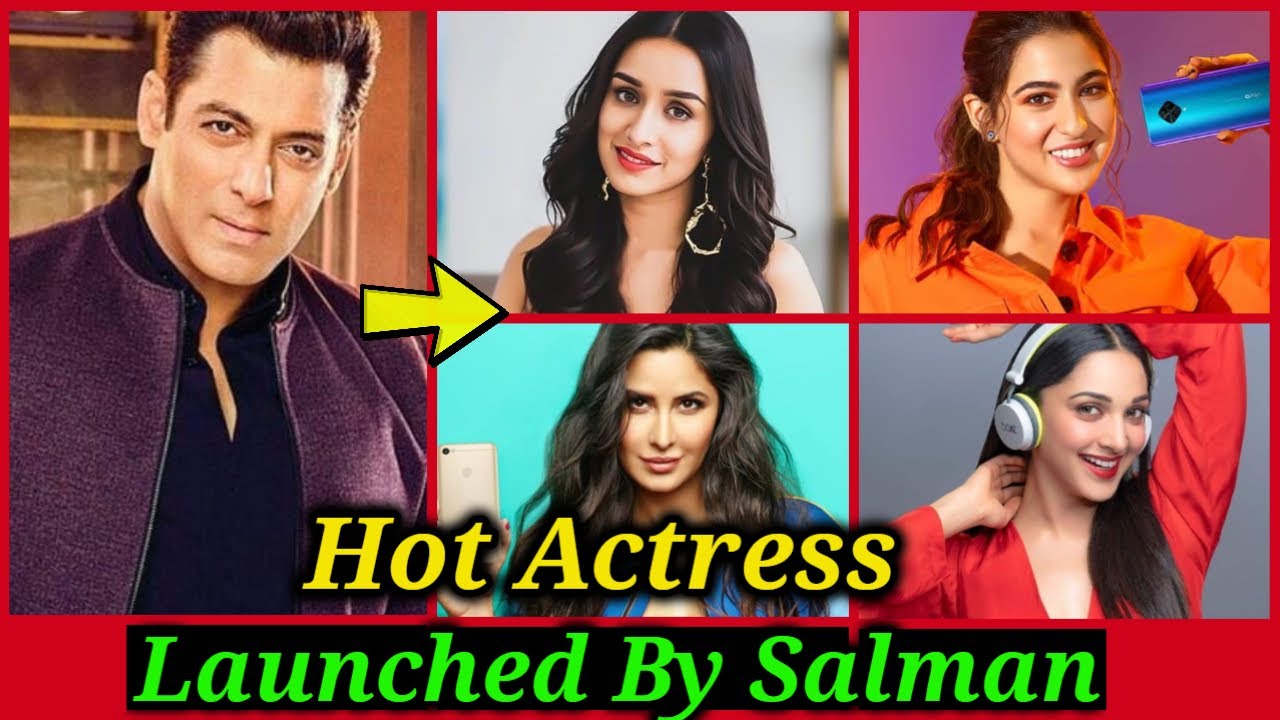 10 Bollywood Actresses Launched by Salman Khan
