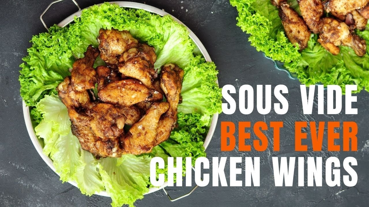 Best Ever Sous Vide Chicken Wings