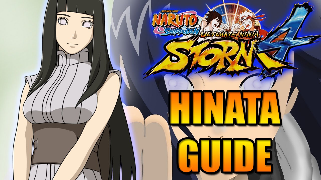 NARUTO STORM 4: HINATA CHARACTER GUIDE