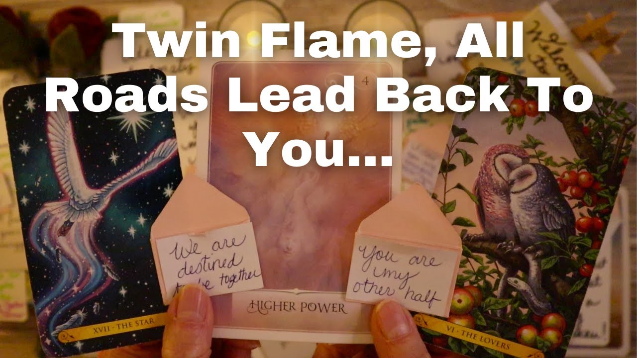 TWIN FLAME LOVE READING- TWIN FLAME, ALL ROADS LEAD BACK TO YOU 💗💫