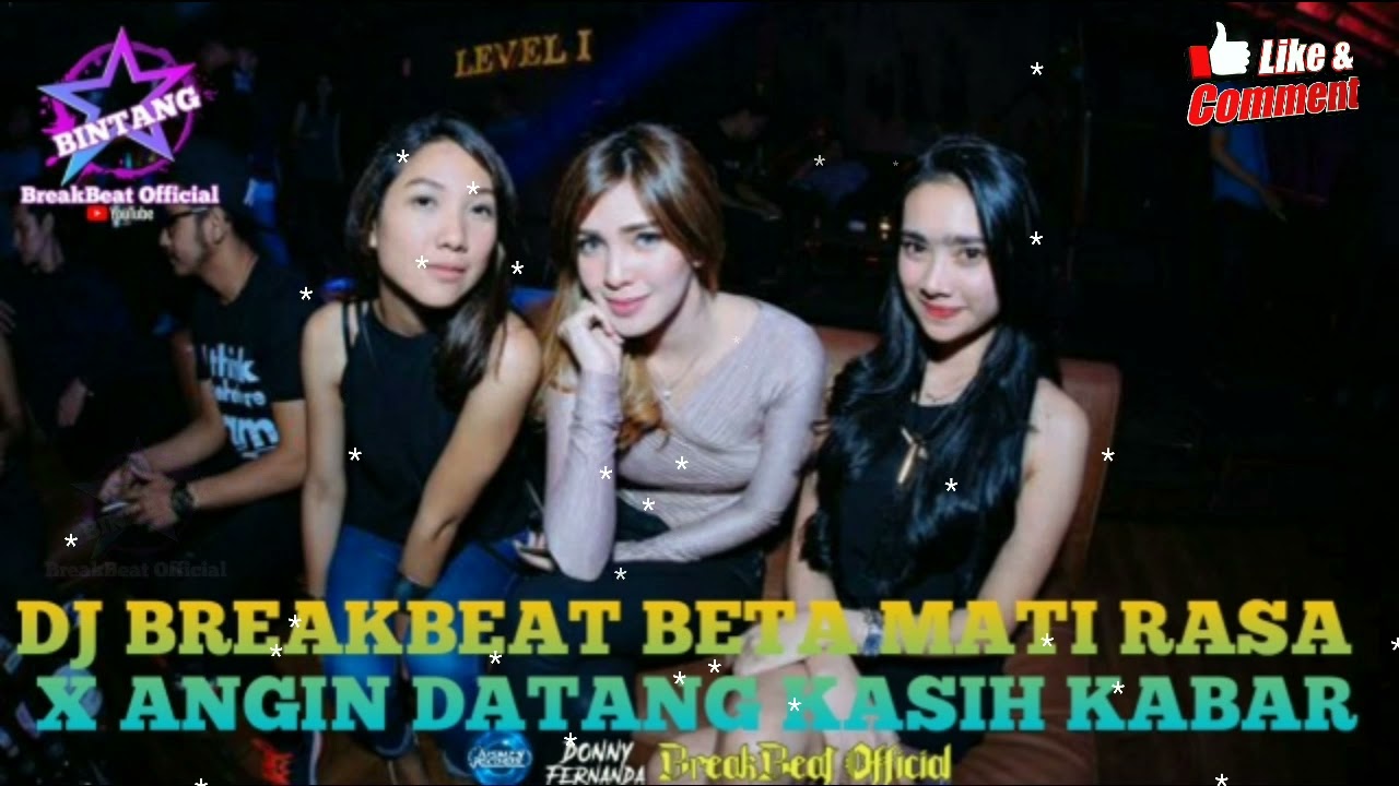 DJ BREAKBEAT BETA MATI RASA X ANGIN DATANG KASI KABAR 2022 || VIRAL || BINTANG BB OFFICIAL ||