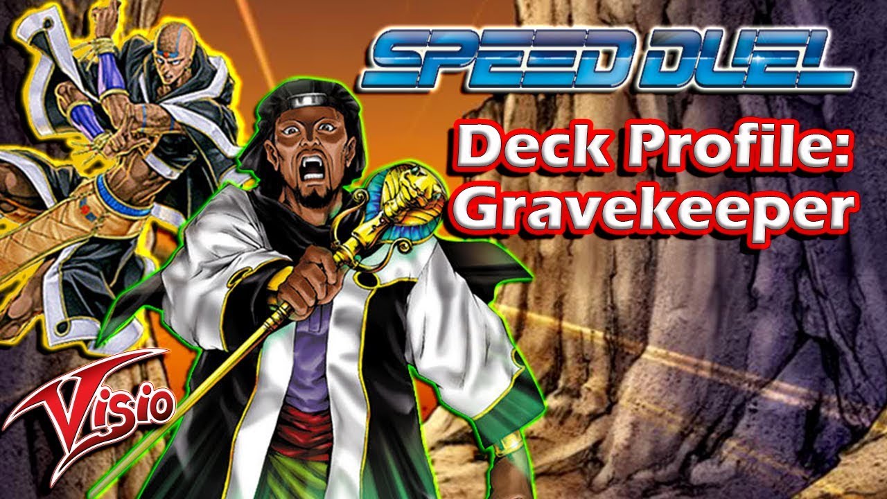 Deck Profile: Tumba del Faraón - GRAVEKEEPERS (SPEED DUEL Yu-Gi-Oh!)