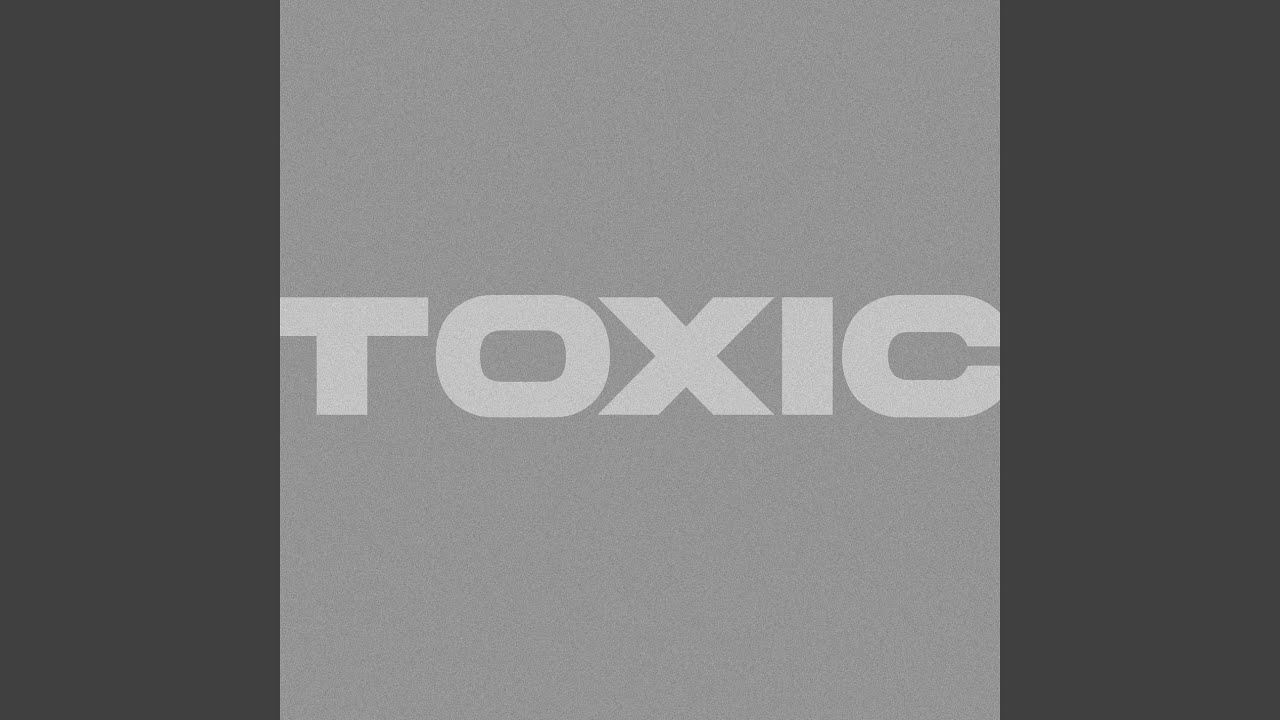 TOXIC