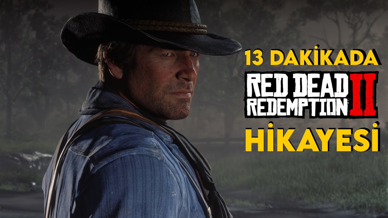 13 DAKİKADA RED DEAD REDEMPTION 2 HİKAYESİ
