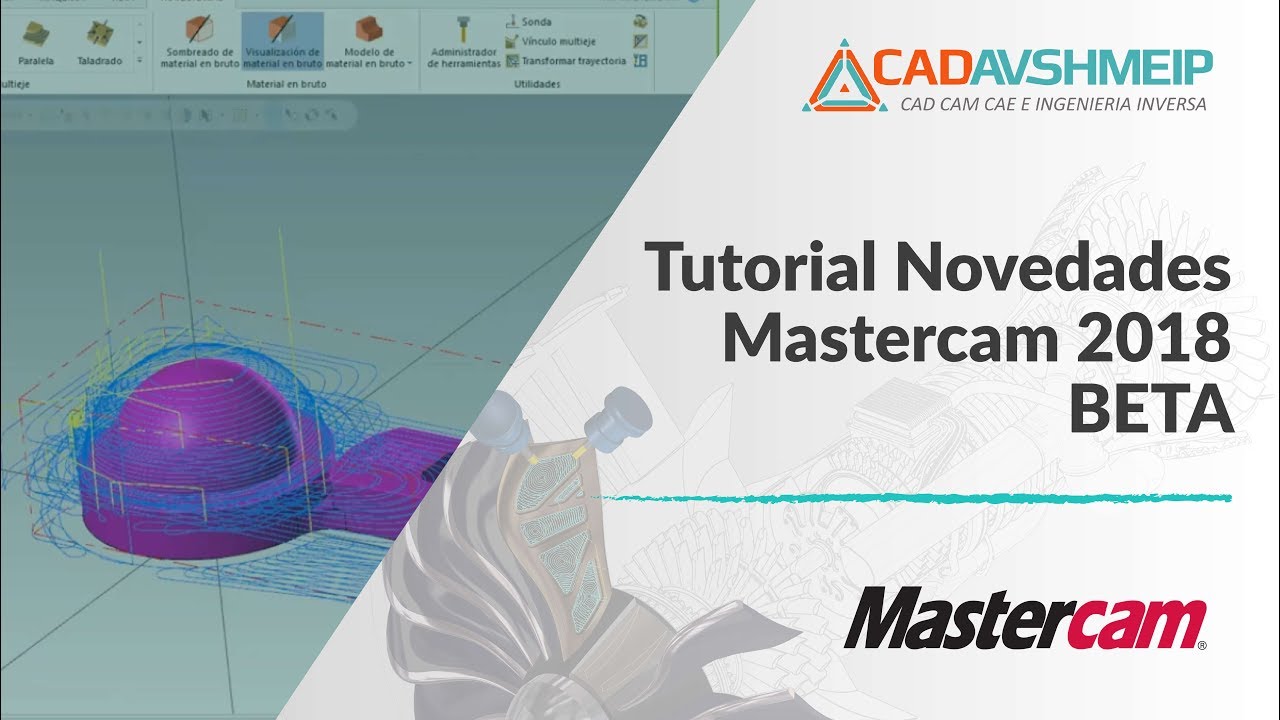 Tutorial Novedades Mastercam 2018 BETA