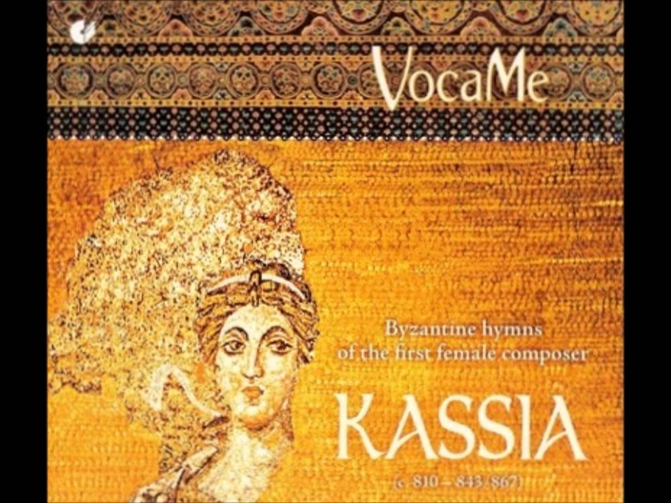Kassia  Byzantine hymns of the first female composer of the Occident