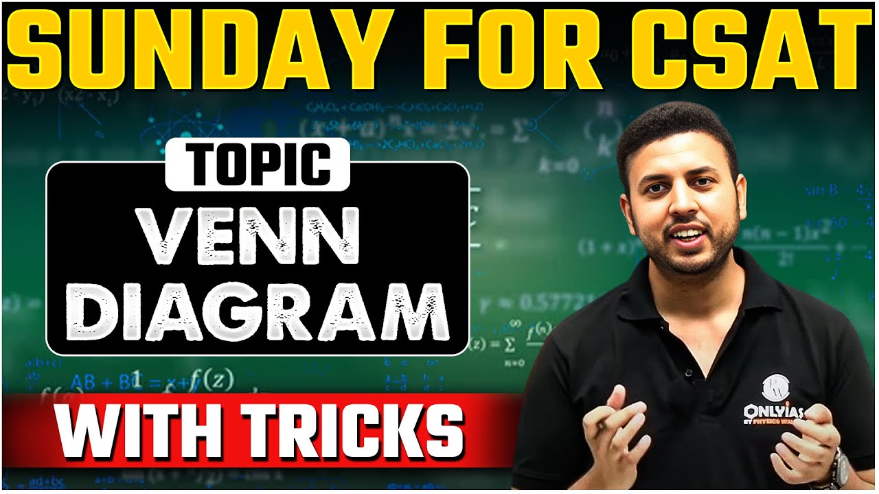 UPSC CSAT - Venn Diagram | UPSC 2025 -26 |  Short Tricks | OnlyIAS CSAT