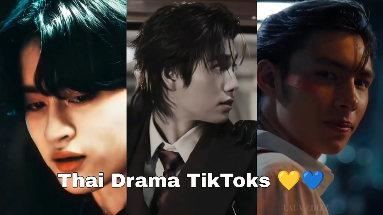 Thai Drama TikToks for my faves again 💛💙 @Twinkles24 @SarBeari @Quad_Crew 
