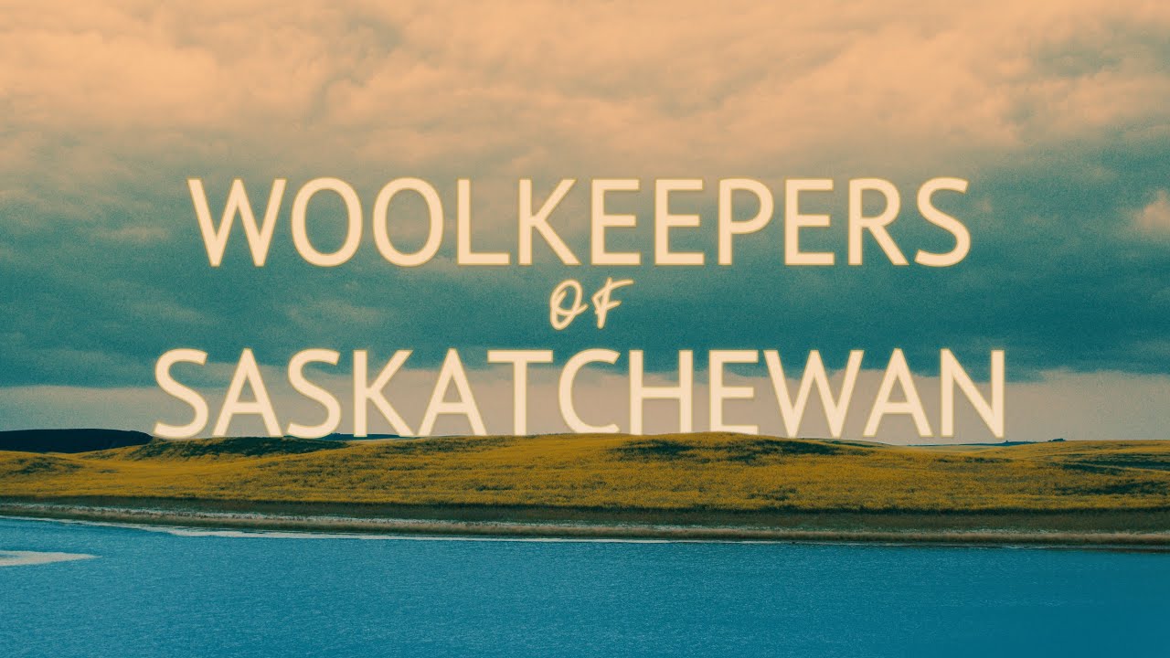 Fabric of Canada: Woolkeepers of Saskatchewan