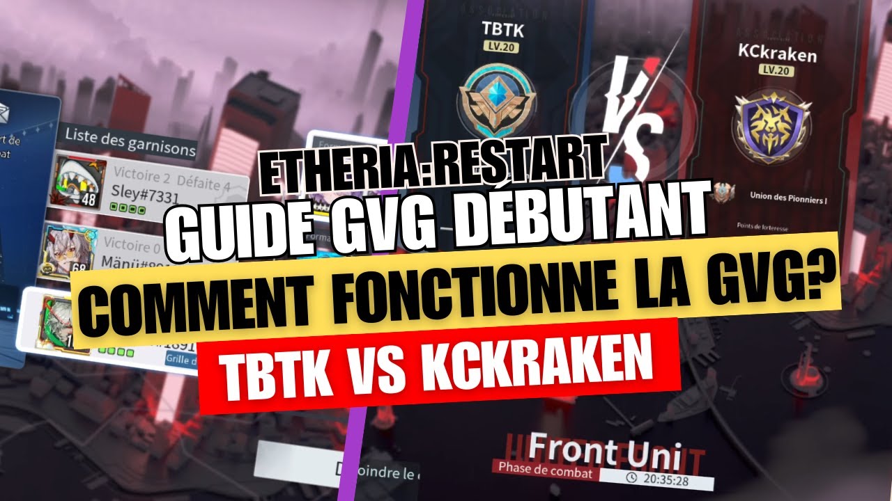 GUIDE GVG ETHERIA : Comment fonctionne la GvG sur Etheria? TBTK vs KCKRAKEN | Éthéria Restart fr