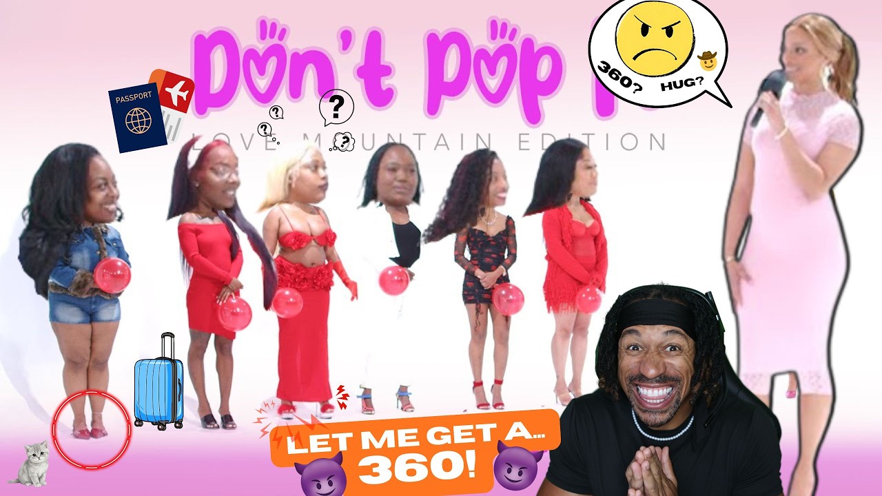 KICKED OFF THE SET! Ep 60 Pop the Balloon or Find Love MOUNTAIN (TPindell Reaction)