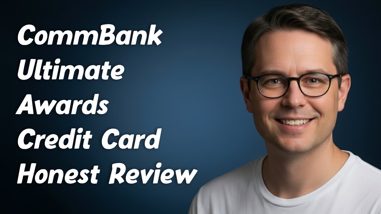 CommBank Ultimate Awards Credit Card Honest Review