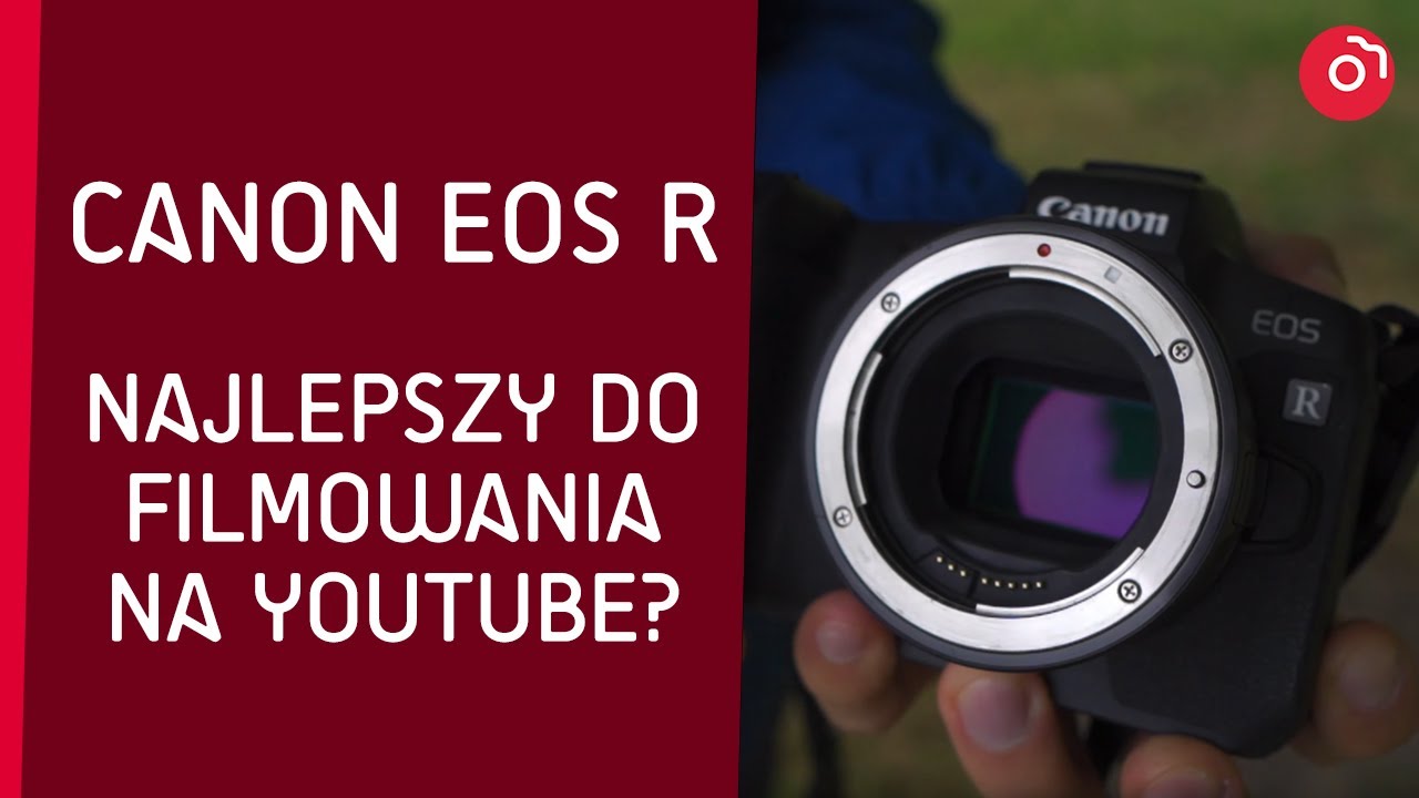Dlaczego wielu Youtuber&oacute;w wybiera Canon EOS R❓ Luźne por&oacute;wnanie do Sony A7III 📷