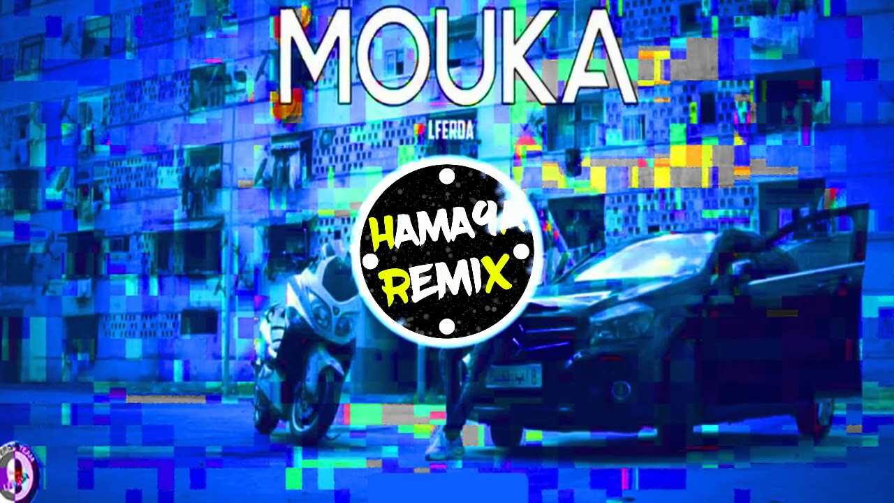 LFERDA - MOUKA [ REMIX ]