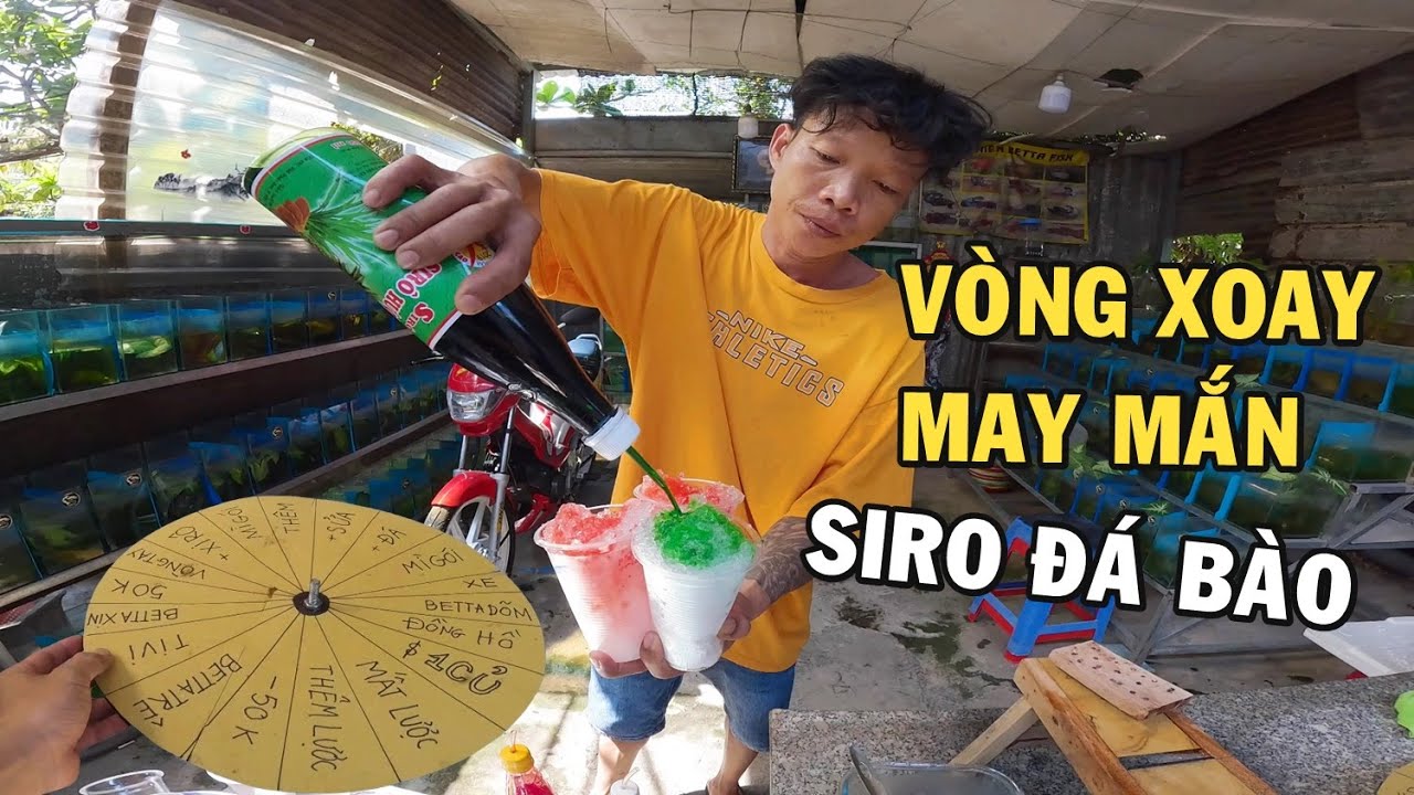 Món Ăn Tuổi Thơ SIRO Đá Bào và trò chơi Vòng Xoay May Mắn trúng thưởng