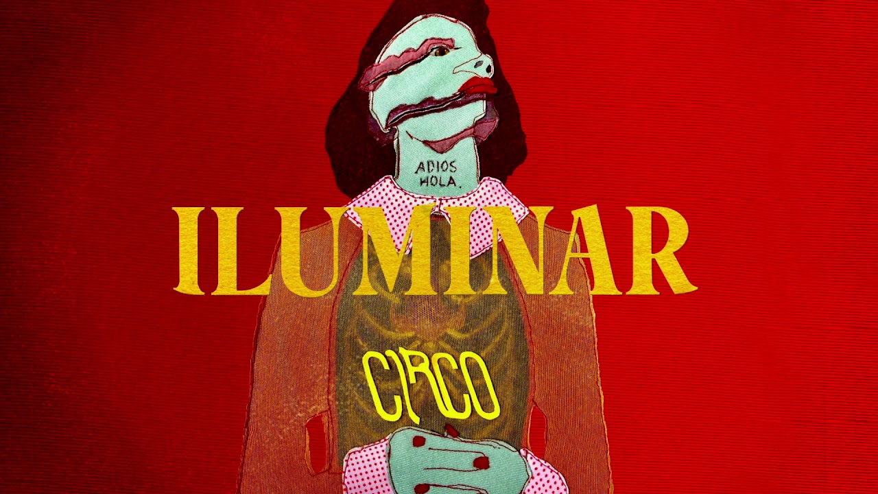 Circo - Iluminar (Official Audio)