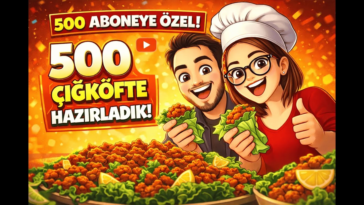 500 Abone Özel 500 Çiğköfte! | Yoğurduk, Yedik, Muhabbet Ettik 😂