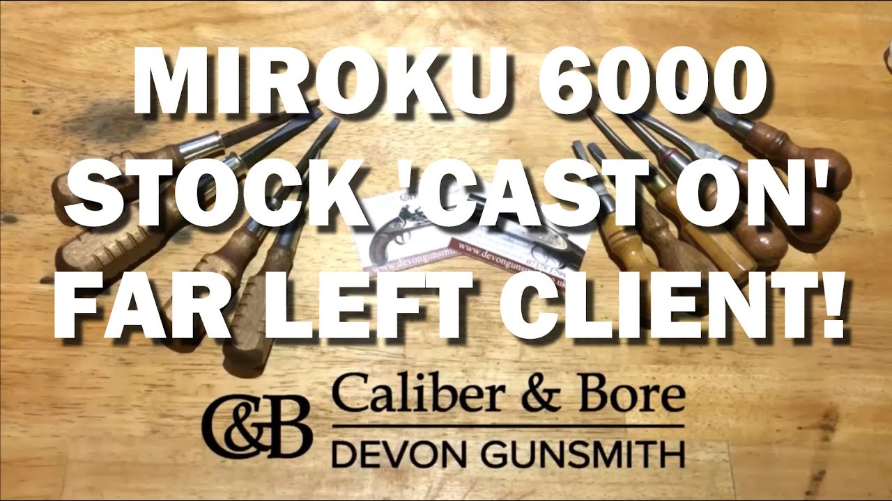 Devongunsmith Diaries #58 MIROKU 6000 LEFT HAND CAST ADJUSTMENT