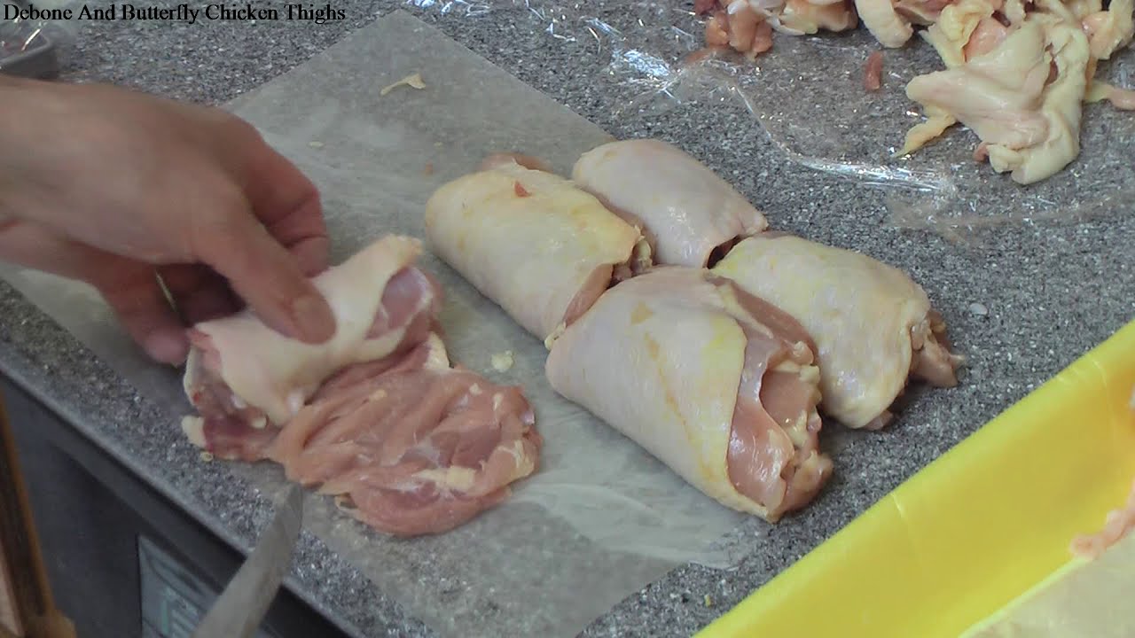 De-bone Chicken Thighs & Butterfly