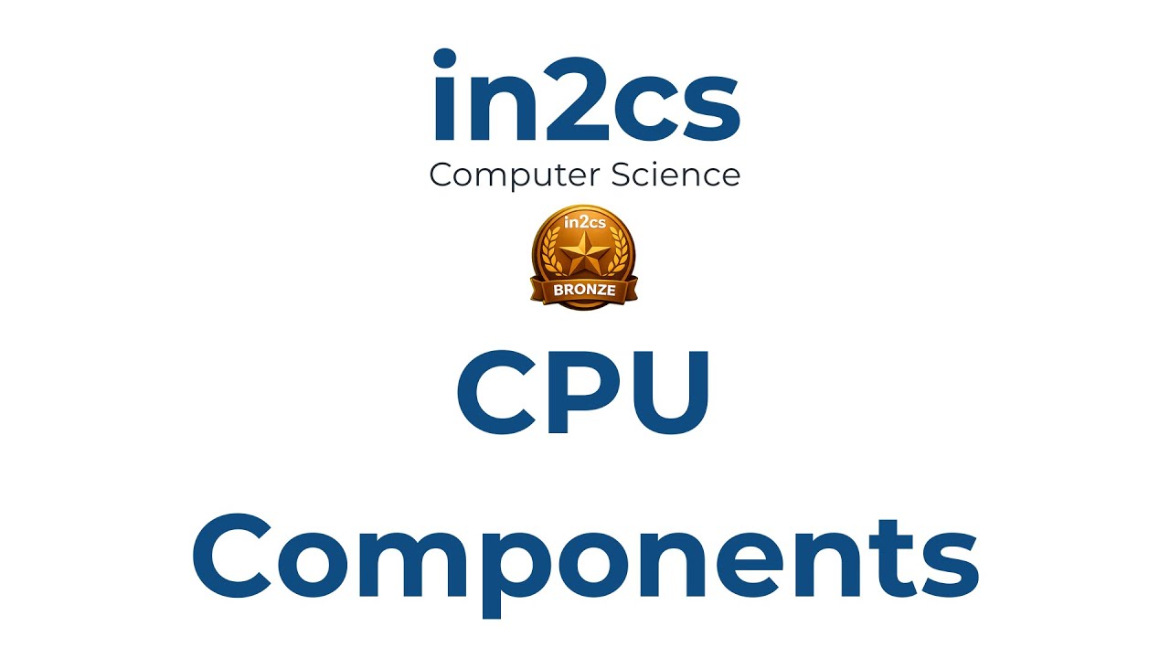 CPU Components Explained | GCSE Computer Science Bronze (OCR, AQA, Edexcel)