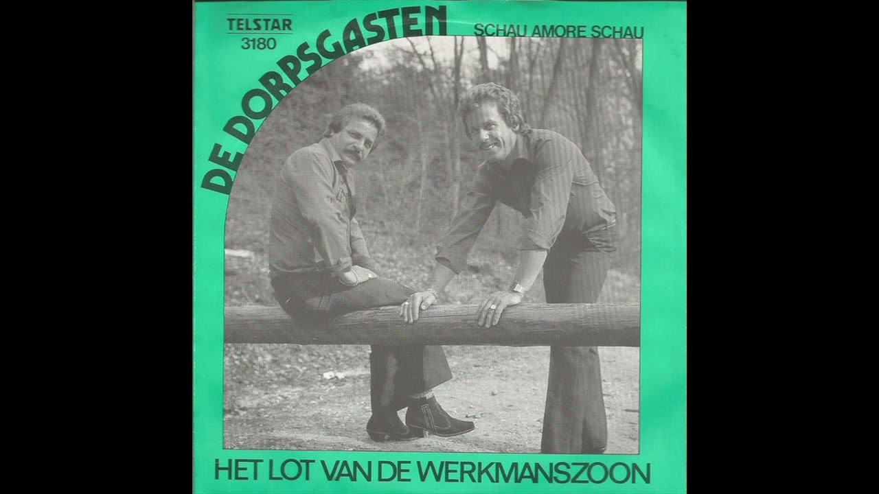 De Dorpsgasten   Het Lot Van De Werkmanszoon 1980