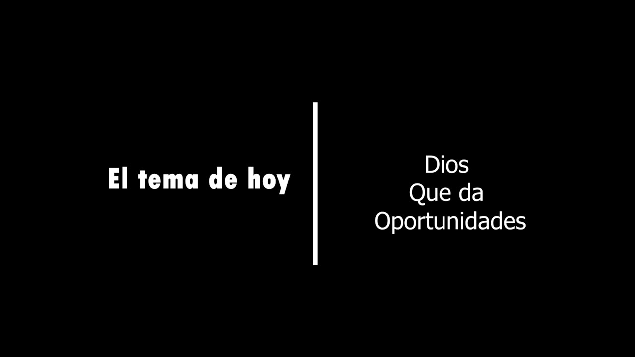Calidad de Vida - Dios que da Oportunidades