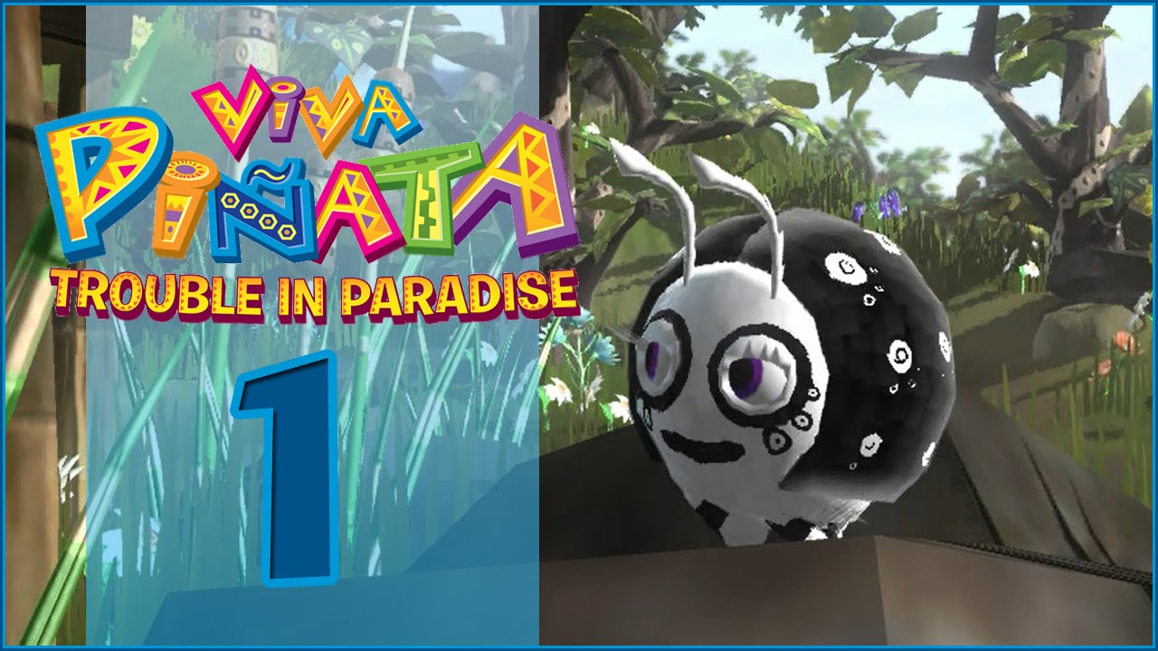 Viva Pinata: Trouble In Paradise! || A Busy Beginning! - Episode #1
