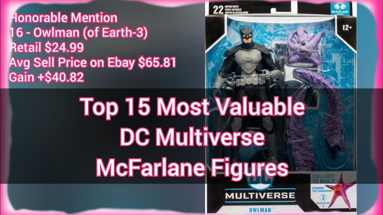 Top 15 Most Valuable DC Multiverse McFarlane Figures