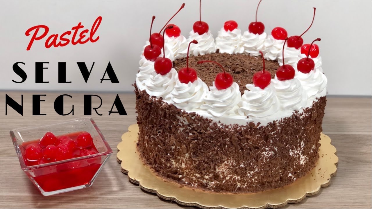 PASTEL SELVA NEGRA | BLACK FOREST CAKE | POSTRES CON IXCHEL