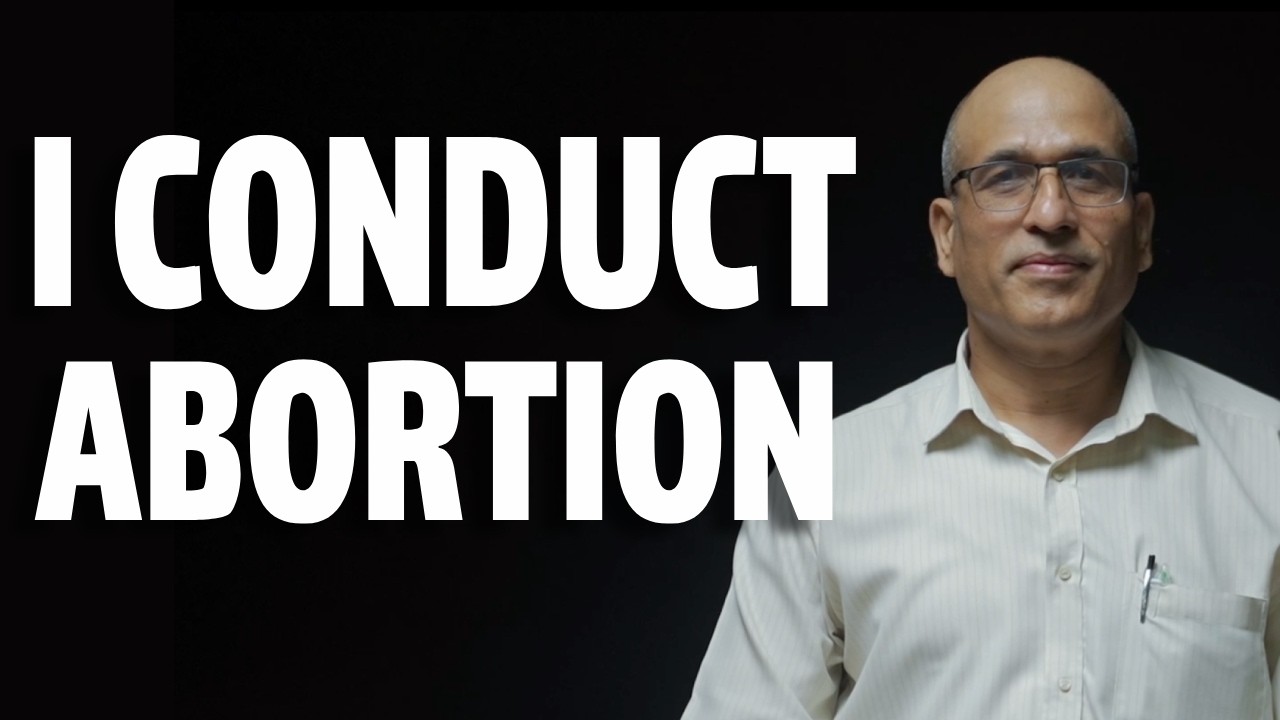 A Doctor's Perspective on Abortion, Humanity, and Beginning of Life | The Untold अकथितः
