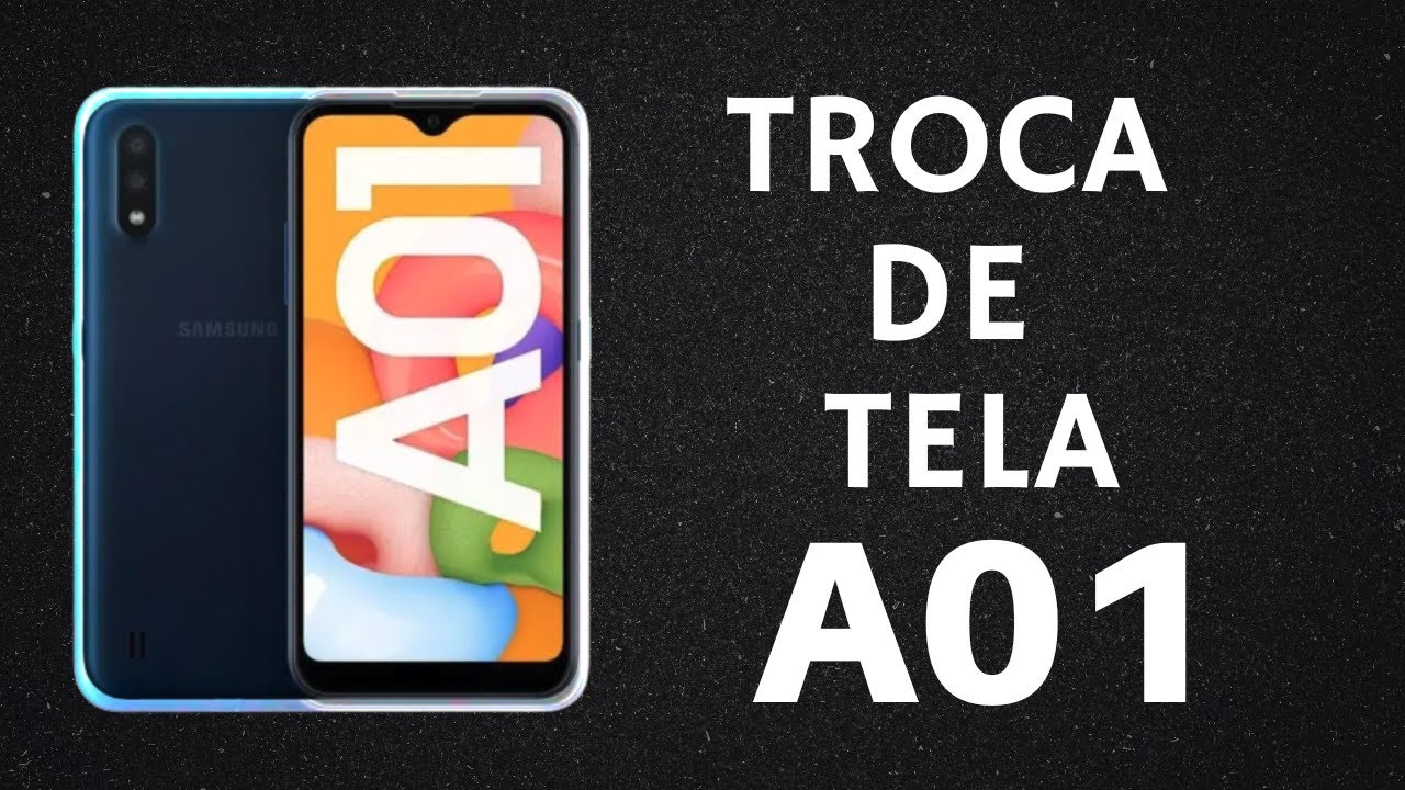 Troca da Tela Samsung A01 - Com Aro e detalhes! 2022