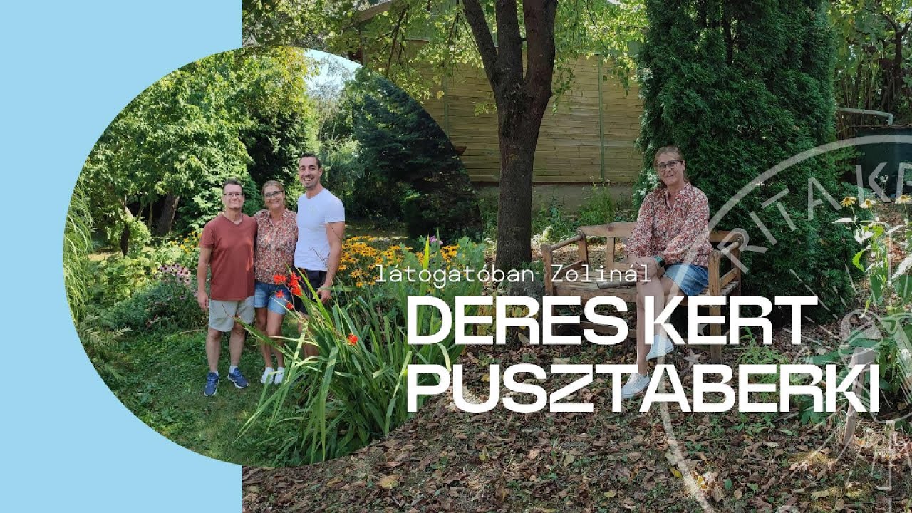 Látogatóban Zolinál - Deres Kert Pusztaberki