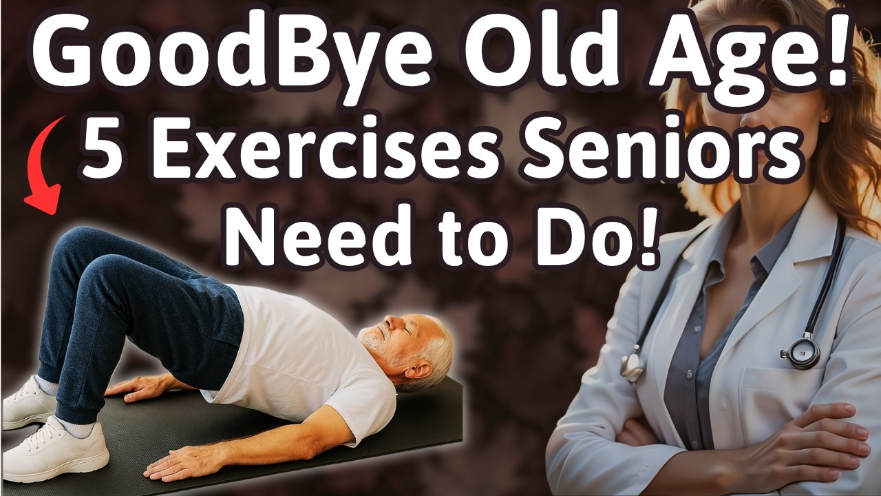 5 Essential Exercises Seniors Should Do Every Day After 60