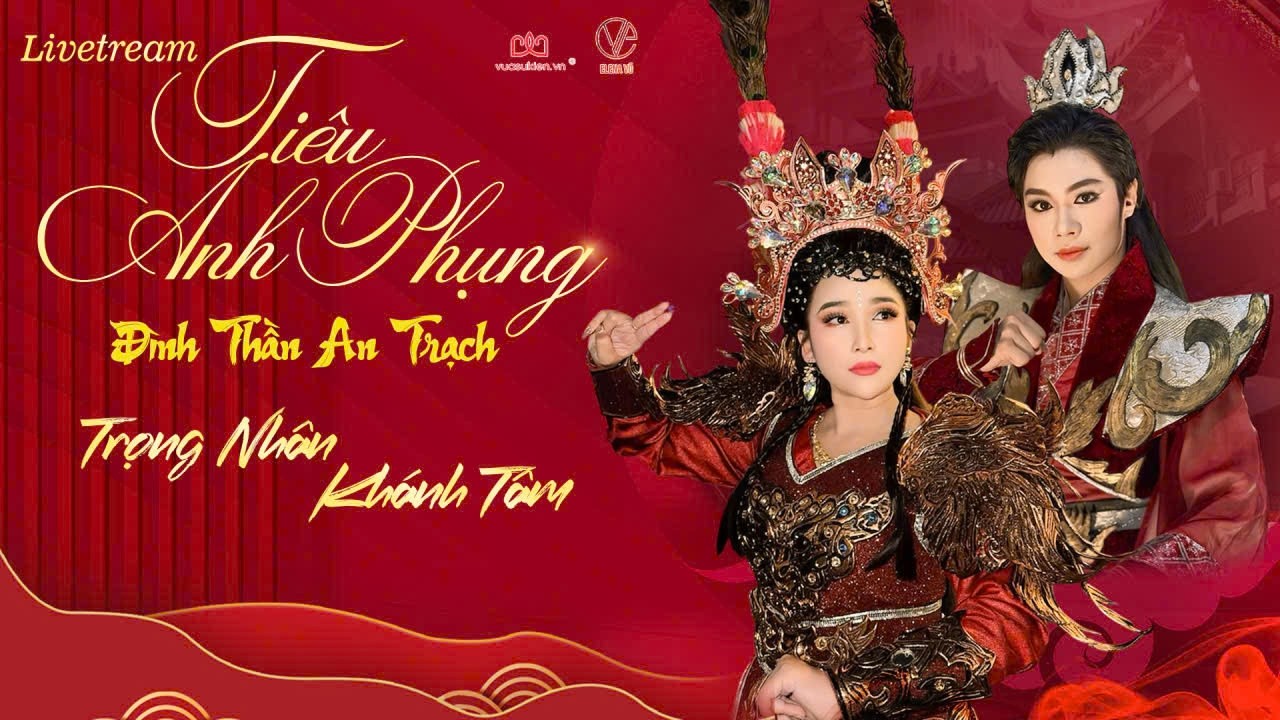 Nữ Tướng Tiêu Anh Phụng | Trọng Nhân – Khánh Tâm Diễn Xuất Xuất Sắc | LIVE Cải Lương Đặc Sắc
