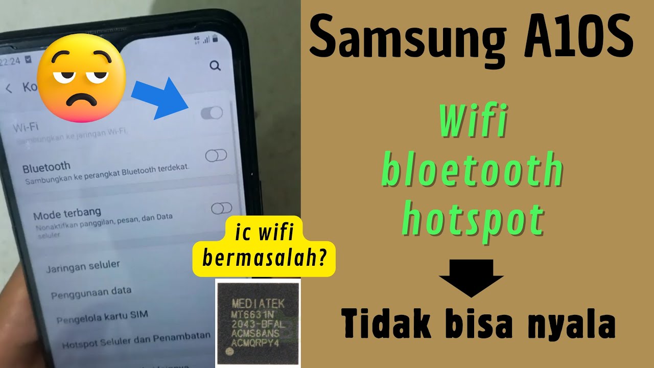 Samsung A10S wifi bluetooth hotspot mati tidak bisa nyala / tidak bisa aktif