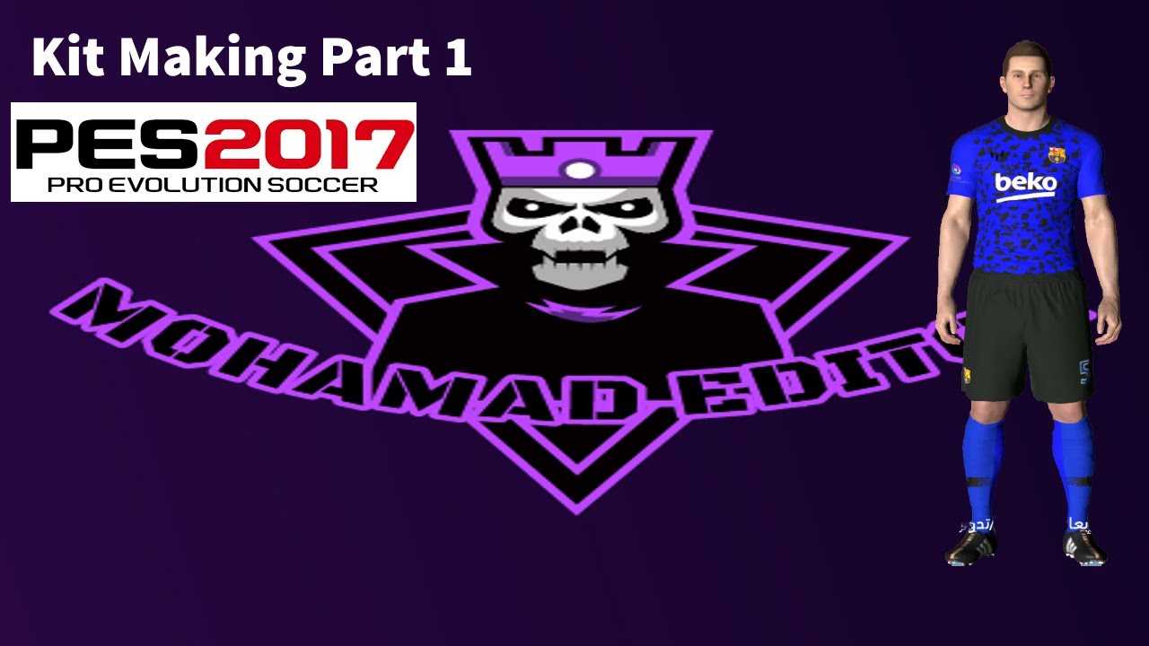 Pes 2017 Kit Making Tutorial Part 1 Making Teample
