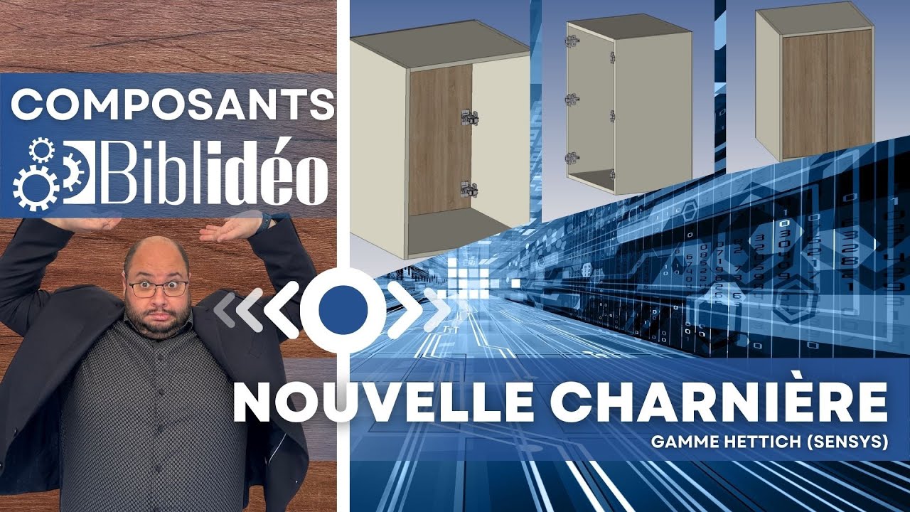 Les charnières Hettich Sensys arrivent dans Biblidéo (TopSolid Wood)