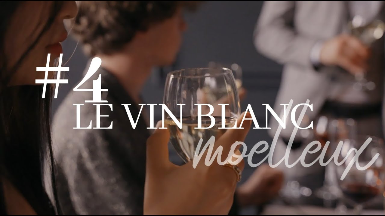 L'&oelig;nologique 4 - Le vin blanc moelleux
