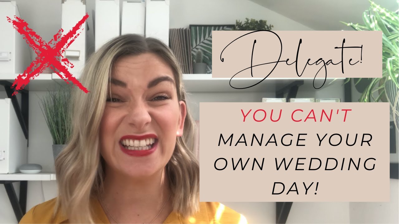 What To Delegate On Your Wedding Day