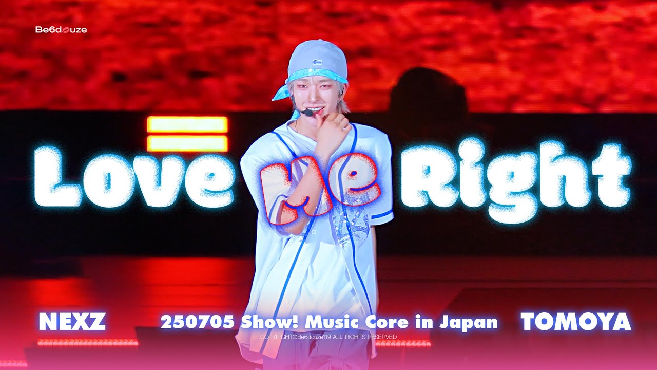 「NEXZ TOMOYA」250705 LOVE ME RIGHT (원곡 : EXO) 토모야 직캠 2Cam Mix Ver. | Show! Music Core in Japan 음악중심