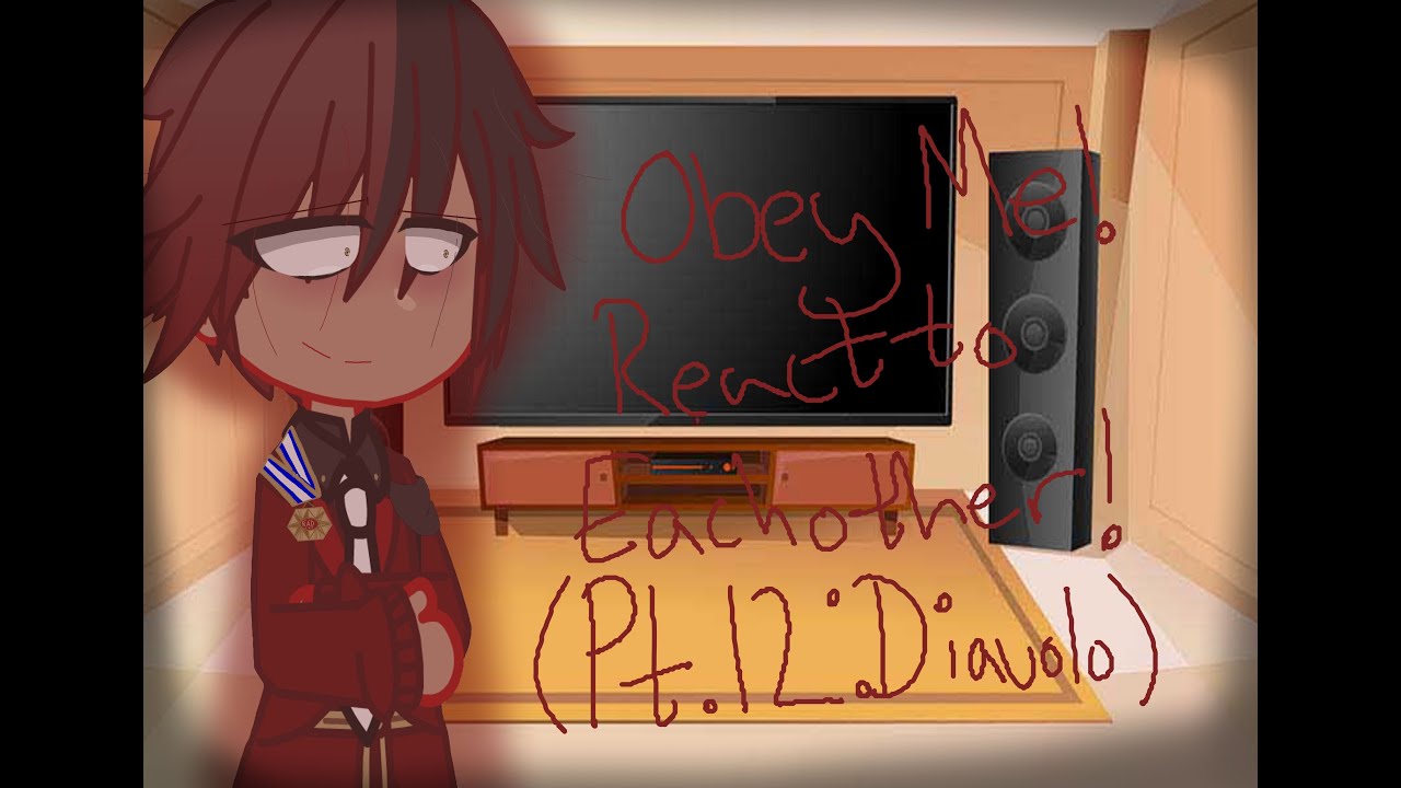 Obey Me! React to Eachother! [Pt. 12: Diavolo] {Ft. M!MC} (read desc.)