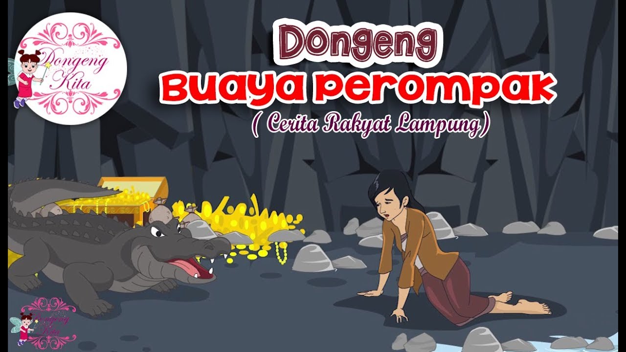 Buaya Perompak ~ Dongeng Lampung  | Dongeng Kita untuk Anak