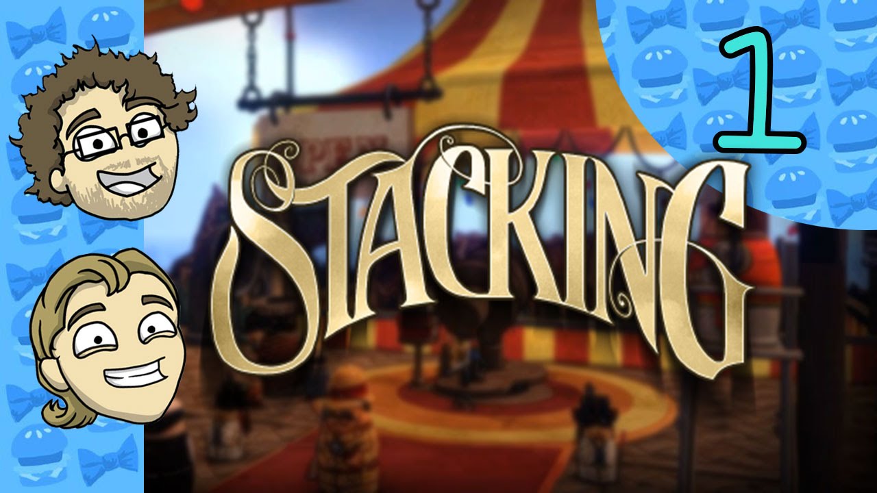 Stacking: Ep 1 - Child Labour - Let's Play!