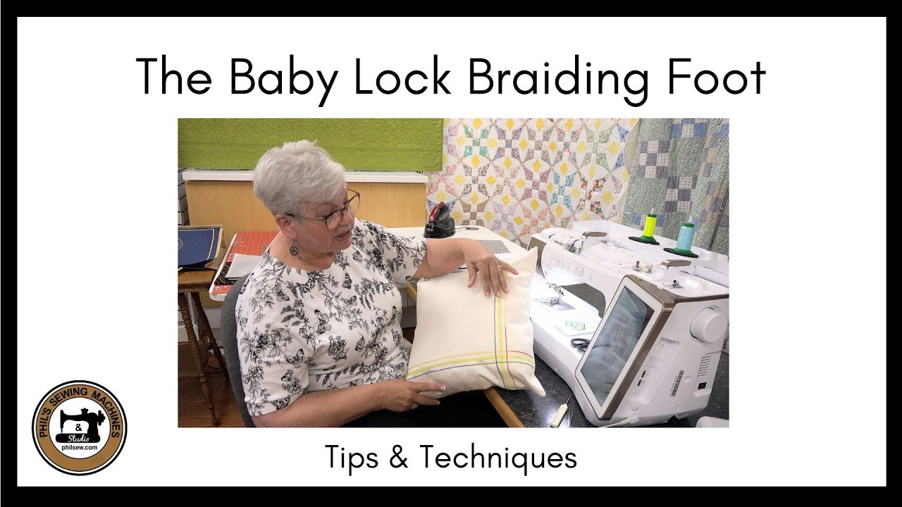 The Baby Lock Braiding Foot