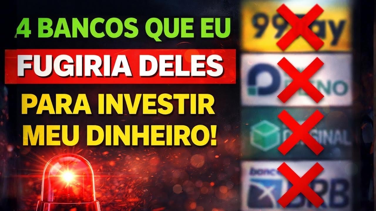 4 Bancos Que Eu Não Investiria Meu Dinheiro