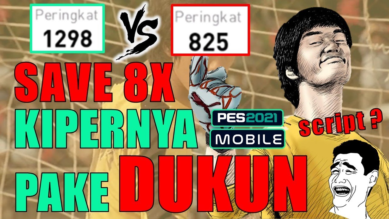 ONLINE MATCH 1298 VS 825 KIPERNYA PAKE DUKUN KUAT BANGET SCRIPT ? EFOOTBALL PES 2021 MOBILE