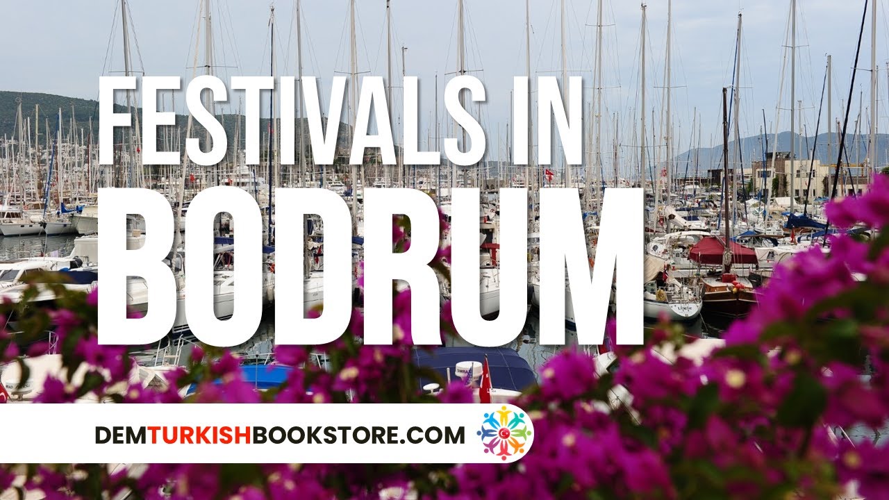Festivals in Bodrum | Best Bodrum festivals & events that you shouldn't miss #bodrum