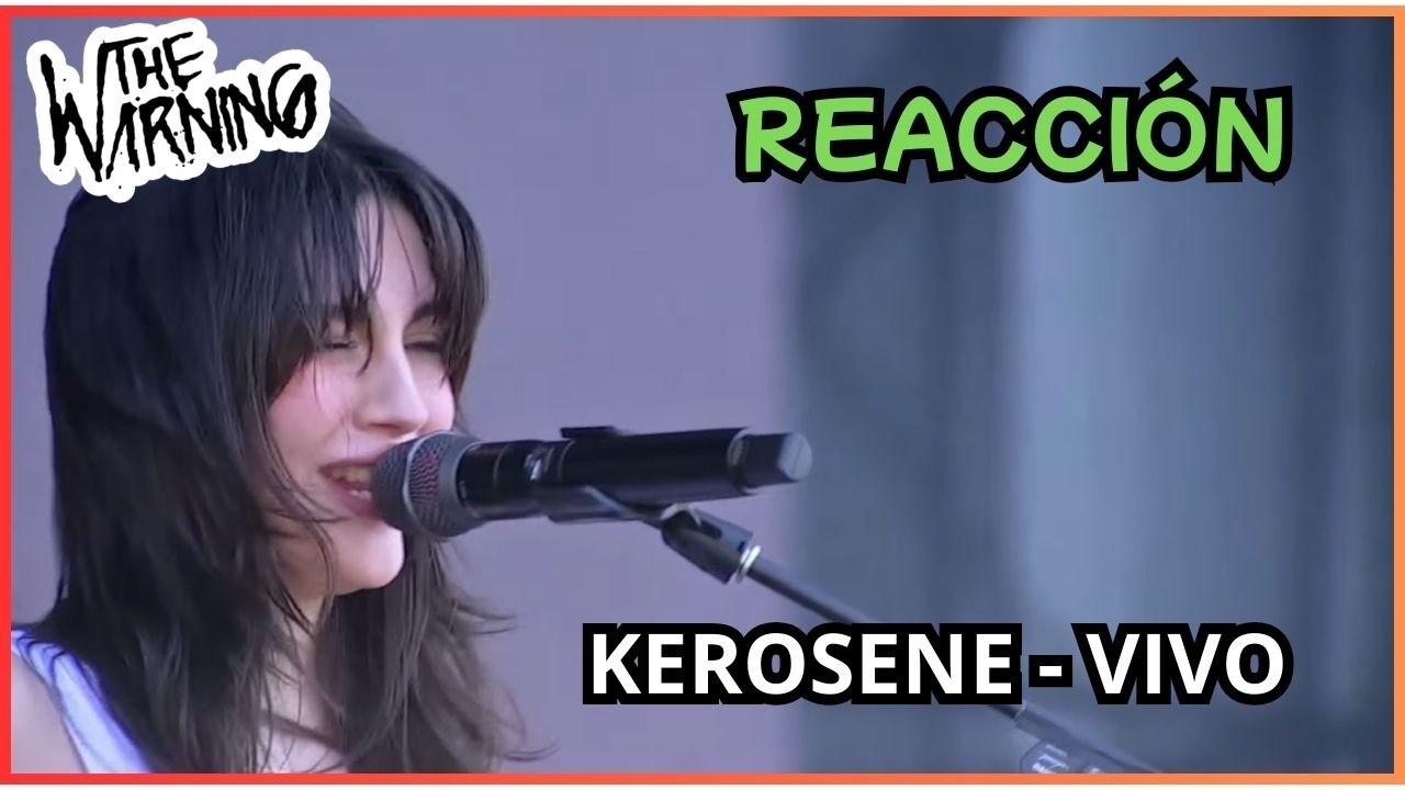 REACCIÓN a The Warning - KEROSENE - Vivo Lolapalooza Chile